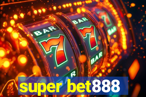 super bet888